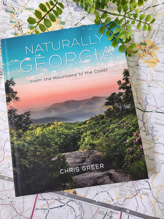 Naturally Georgia: From the Mountains to the Coast