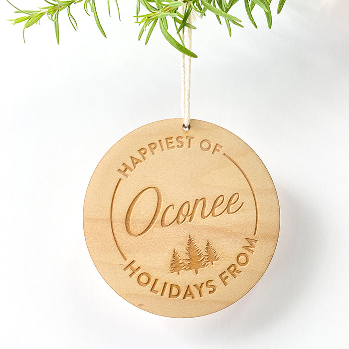 Happiest of Holidays Wooden Ornament